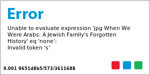 When We Were Arabs: A Jewish Family's Forgotten History